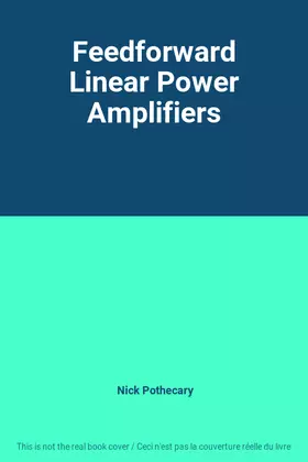 Couverture du produit · Feedforward Linear Power Amplifiers