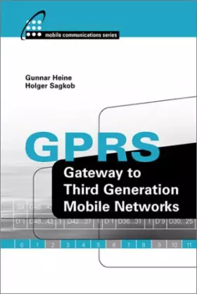 Couverture du produit · Gprs: Gateway to Third Generation Mobile Networks
