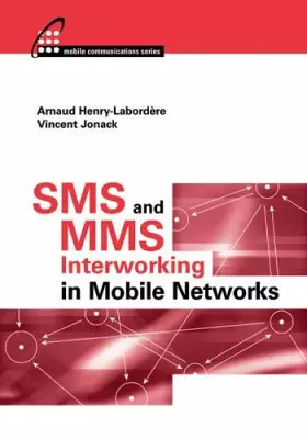 Couverture du produit · Sms and Mms Interworking in Mobile Networks