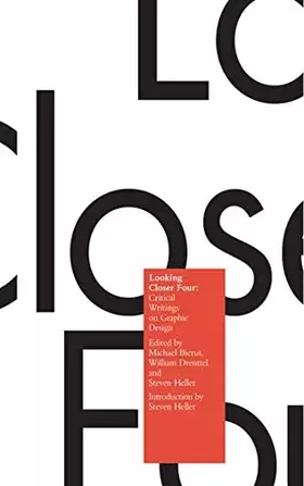 Couverture du produit · Looking Closer 4: Critical Writings on Graphic Design