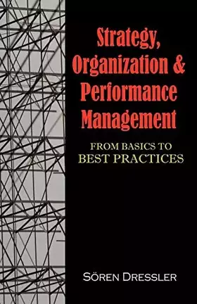 Couverture du produit · Strategy, Organizational Effectiveness and Performance Management: From Basics to Best Practices