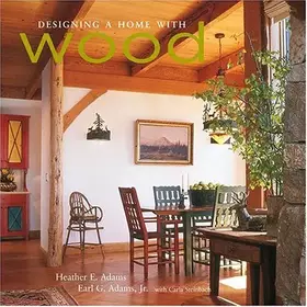 Couverture du produit · Designing a Home with Wood