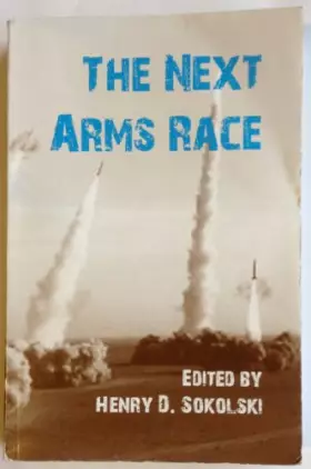 Couverture du produit · The Next Arms Race