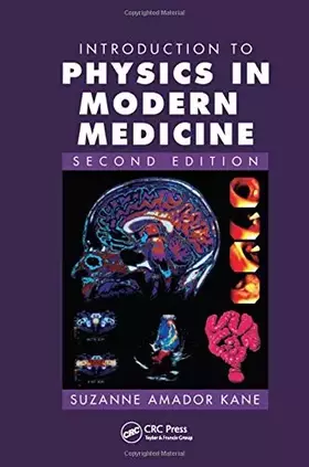 Couverture du produit · Introduction to Physics in Modern Medicine