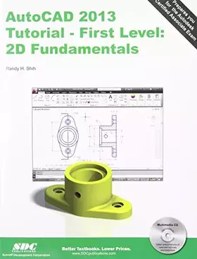 Couverture du produit · AutoCAD 2013 Tutorial: First Level: 2D Fundamentals