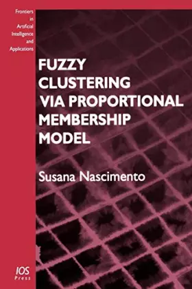 Couverture du produit · Fuzzy Clustering Via Proportional Membership Model