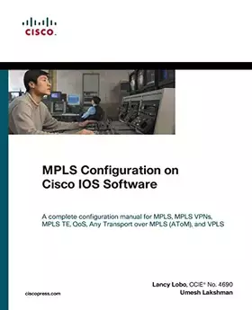 Couverture du produit · MPLS Configuration on Cisco IOS Software (paperback)