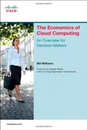 Couverture du produit · The Economics of Cloud Computing: An Overview For Decision Makers