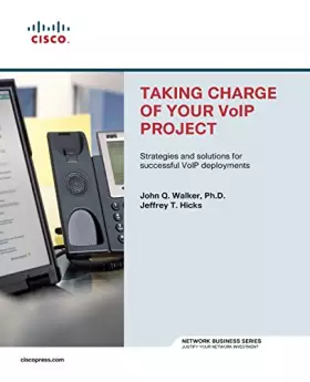 Couverture du produit · Taking Charge of Your VoIP Project