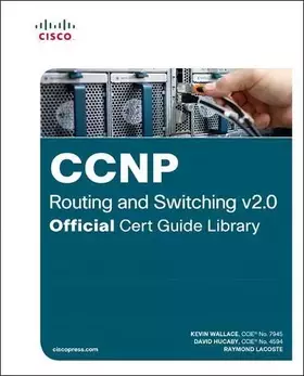 Couverture du produit · CCNP Routing and Switching v2.0 Official Cert Guide Library