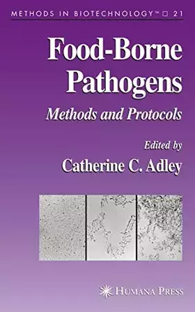 Couverture du produit · Food-Borne Pathogens: Methods and Protocols (Methods in Biotechnology, 21)