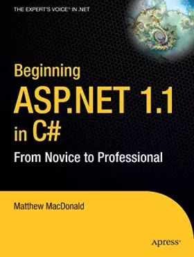 Couverture du produit · Beginning Asp.net 1.1 in C#: From Novice To Professional