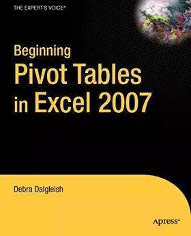 Couverture du produit · Beginning Pivot Tables In Excel 2007 (Expert's Voice)