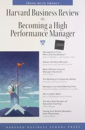Couverture du produit · Harvard Business Review on Becoming a High Performance Manager