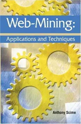 Couverture du produit · Web Mining: Applications and Techniques