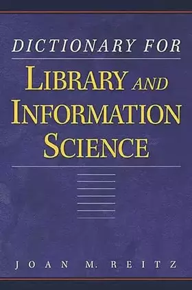 Couverture du produit · Dictionary for Library and Information Science