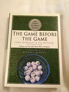 Couverture du produit · The Game Before the Game: The Perfect 30-Minute Practice