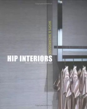 Couverture du produit · Hip Interiors: Shops & Showrooms