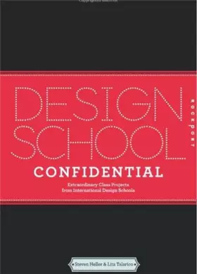 Couverture du produit · Design School: Extraordinary Class Projects From International Design Schools
