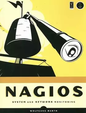 Couverture du produit · Nagios: System and Network Monitoring