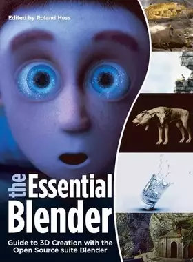 Couverture du produit · The Essential Blender: Guide to 3D Creation with the Open Source Suite Blender