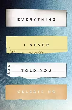 Couverture du produit · Everything I Never Told You: A Novel
