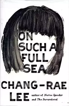 Couverture du produit · On Such a Full Sea: A Novel