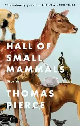 Couverture du produit · Hall of Small Mammals: Stories