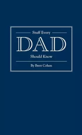 Couverture du produit · Stuff Every Dad Should Know