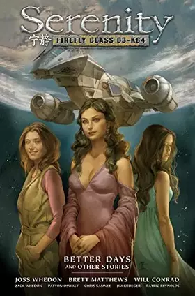 Couverture du produit · Serenity Volume 2: Better Days and Other Stories