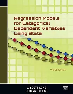 Couverture du produit · Regression Models for Categorical Dependent Variables Using Stata, Third Edition
