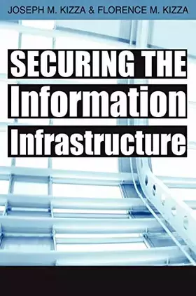 Couverture du produit · Securing the Information Infrastructure