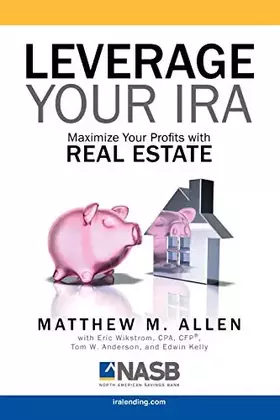 Couverture du produit · Leverage Your IRA: Maximize Your Profits with Real Estate
