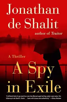 Couverture du produit · A Spy in Exile: A Thriller