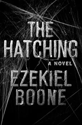 Couverture du produit · The Hatching: A Novel (1) (The Hatching Series)