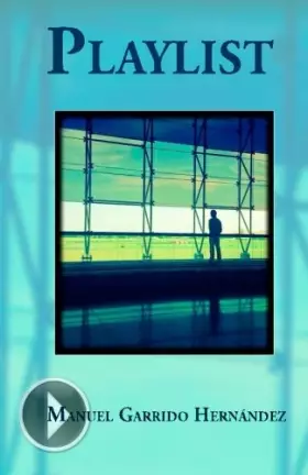 Couverture du produit · Playlist (Spanish Edition)