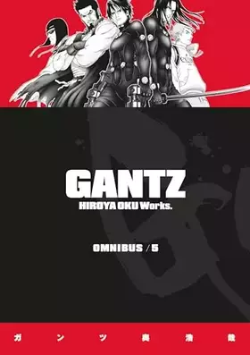 Couverture du produit · Gantz Omnibus Volume 5