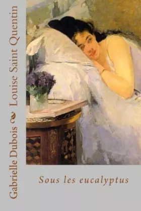 Couverture du produit · Sous les eucalyptus: Tome 1