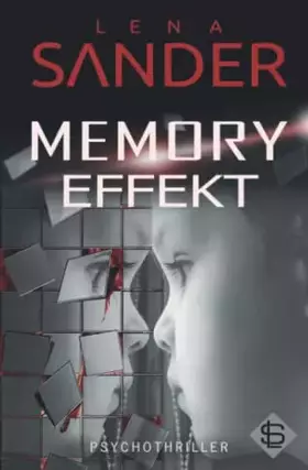 Couverture du produit · Memory Effekt - Psychothriller (German Edition)