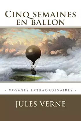Couverture du produit · Cinq semaines en ballon