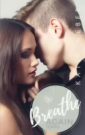 Couverture du produit · Breathe Again (Keep Breathing Trilogie) (German Edition)