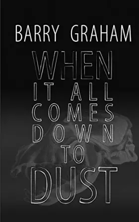 Couverture du produit · When It All Comes Down to Dust