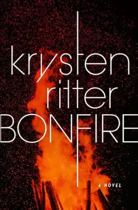 Couverture du produit · Bonfire: A Novel