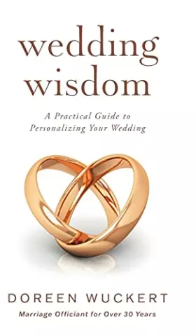 Couverture du produit · Wedding Wisdom: A Practical Guide to Personalizing Your Wedding