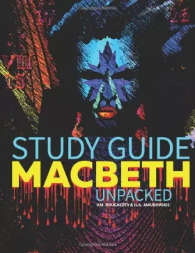 Couverture du produit · Study Guide: Macbeth Unpacked