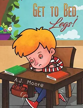 Couverture du produit · Get to Bed, Legs!