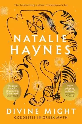 Couverture du produit · Divine Might: Goddesses in Greek Myth