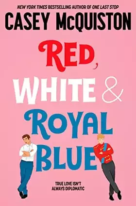 Couverture du produit · Red, White & Royal Blue: Casey McQuiston