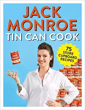 Couverture du produit · Tin Can Cook: 75 Simple Store-cupboard Recipes