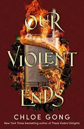 Couverture du produit · Our Violent Ends (These Violent Delights)